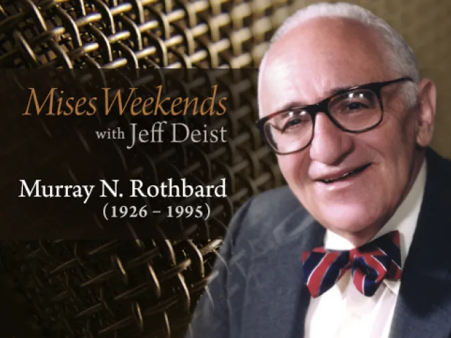 Mises Weekends